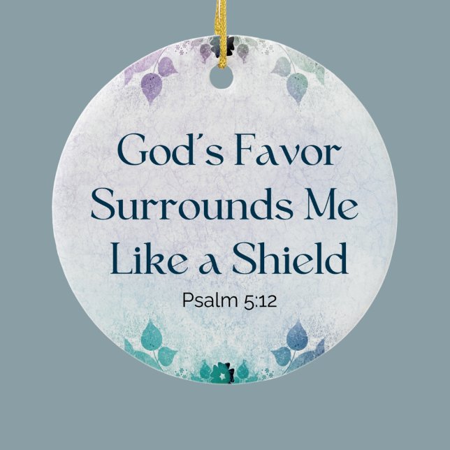 Personalised scripture Psalm 5:12 God's favour Ceramic Ornament (Creator Uploaded)