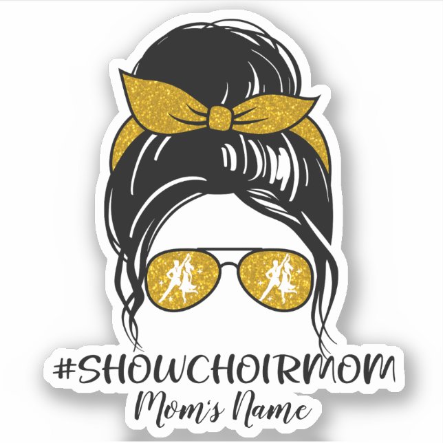 Personalised Show Choir Mum (Front)