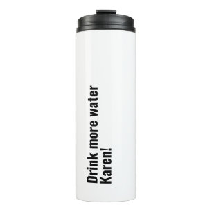 Personalised simple funny quote with your name thermal tumbler