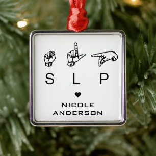 Personalised SLP Speech Language Pathologist ASL Metal Ornament