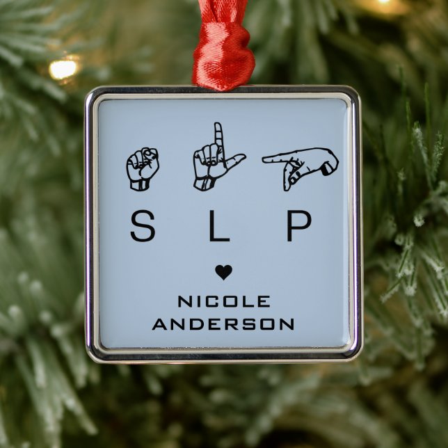 Personalised SLP Speech Language Pathologist ASL Metal Ornament (Tree)