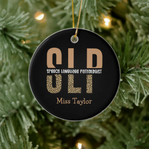 Personalised SLP Speech language pathologist  Ceramic Ornament