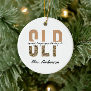 Personalised SLP Speech language pathologist Ceramic Ornament