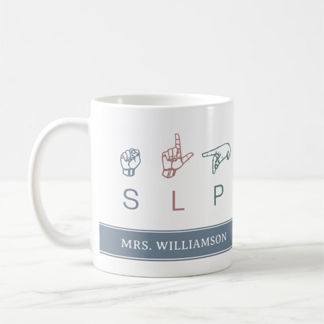 Personalised SLP Speech Pathologist Appreciation Coffee Mug (Left)