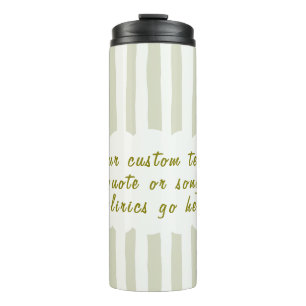 Personalised Song Lyrics, Poem or Favourite Quote Thermal Tumbler