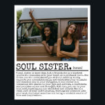 Personalised Soul Sister Definition With Photo Poster<br><div class="desc">Celebrate the special bond with your best friend through the Personalised Soul Sister Definition with Photo Poster Wall Art. This unique and customised piece of wall art features a heartfelt definition of "soul sister, " paired with a cherished photo of you and your best friend. It’s a perfect way to...</div>