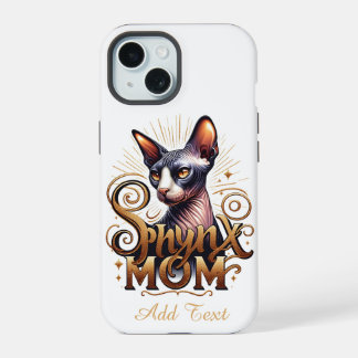 Personalised Sphynx Cat Mum Mother's Day iPhone 15 Case