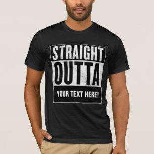 Personalised STRAIGHT OUTTA Custom T-shirt