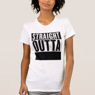 Personalised STRAIGHT OUTTA t-shirts, Custom T-Shirt