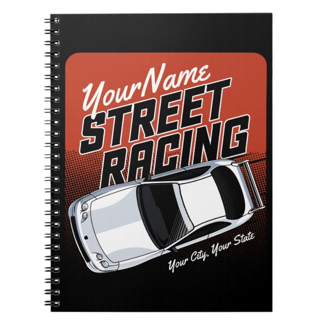 Personalised Street Racing Race Car Motorsport Notebook (Front)