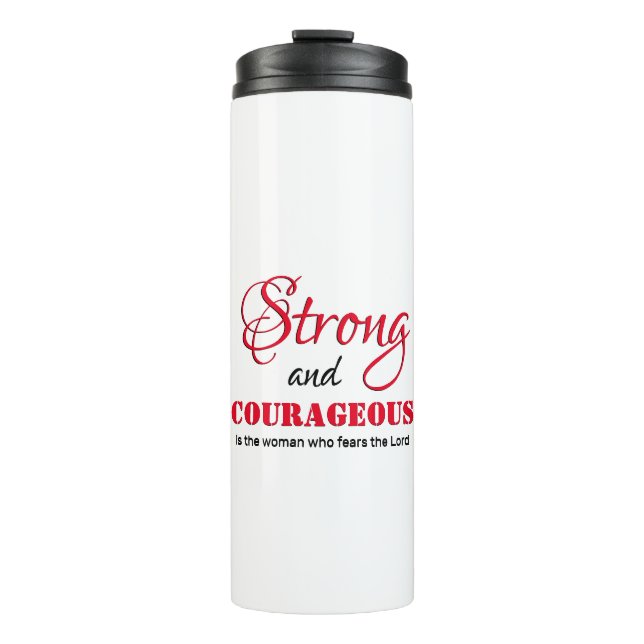Personalised STRONG COURAGEOUS WOMAN Christian Thermal Tumbler (Front)
