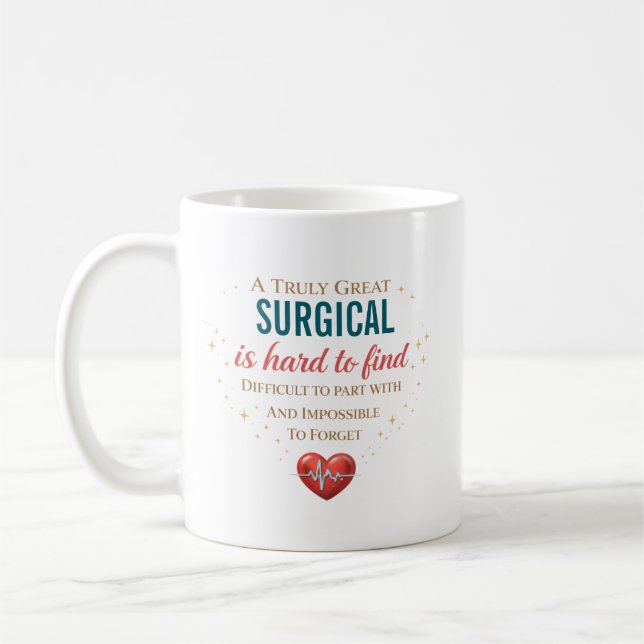 Personalised Surgical Nurse Appreciation Quote Coffee Mug (Left)