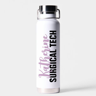 Personalised Surgical Tech   Surgical Technologist Water Bottle