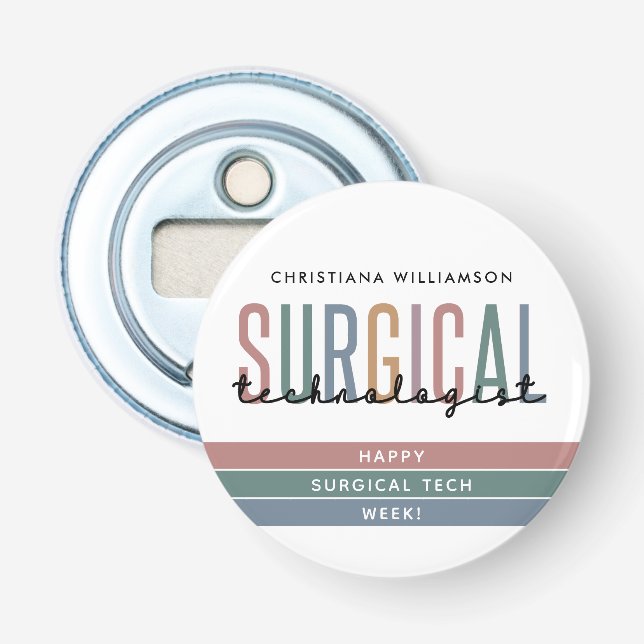 Personalised Surgical Technologist Week OR Tech Bottle Opener (Front)
