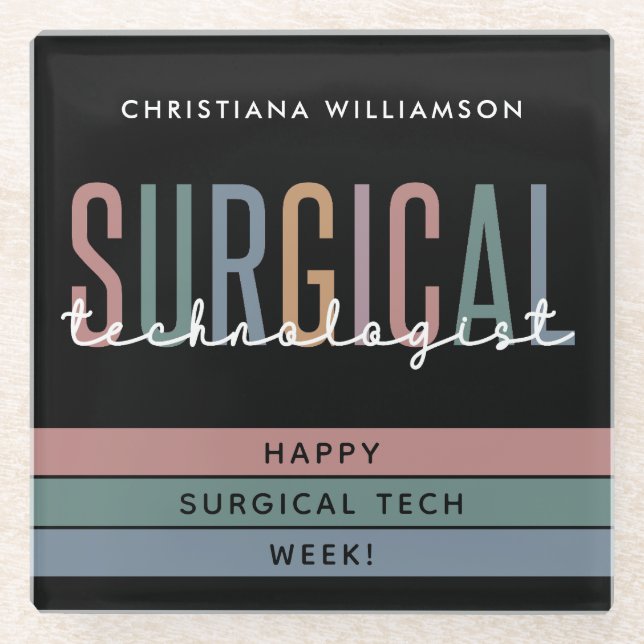 Personalised Surgical Technologist Week OR Tech Glass Coaster (Front)