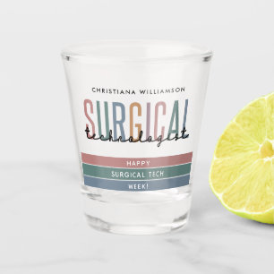 Personalised Surgical Technologist Week OR Tech Shot Glass