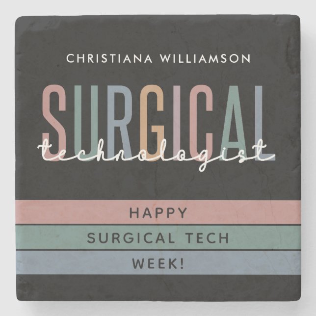 Personalised Surgical Technologist Week OR Tech Stone Coaster (Front)