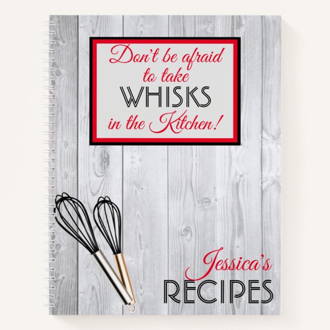 Personalised Take Whisks In The Kitchen Rustic Notebook (Front)