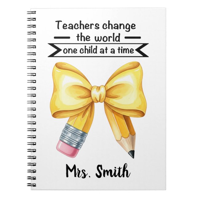 Personalised Teacher Change the World Notebook (Front)
