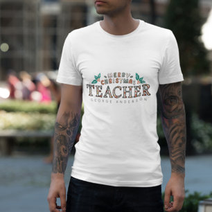 Personalised Teacher Christmas Gift Custom Name  T-Shirt