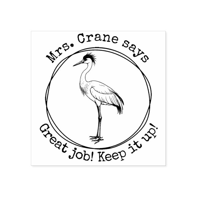 Personalised Teacher Crane Great Work Classroom Rubber Stamp (Imprint)