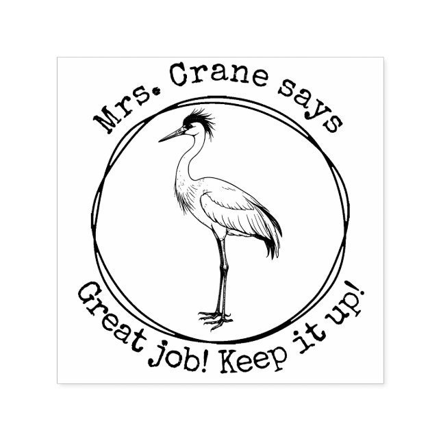 Personalised Teacher Crane Great Work Classroom Self-inking Stamp (Design)