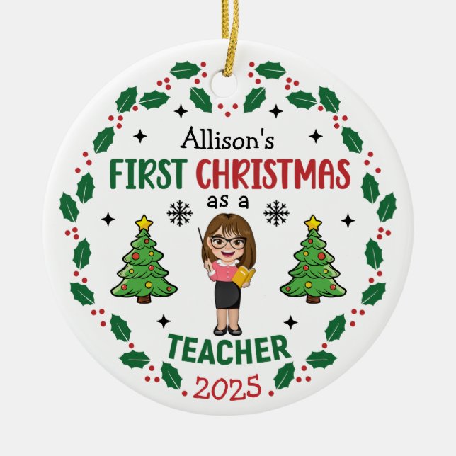Personalised Teacher First Christmas Tree Round Ceramic Ornament (Front)