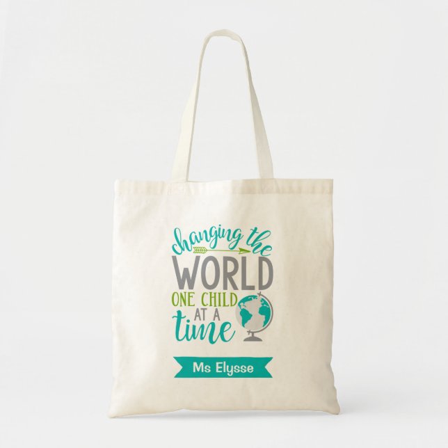Personalised Teacher Tote Bags Changing The World (Front)