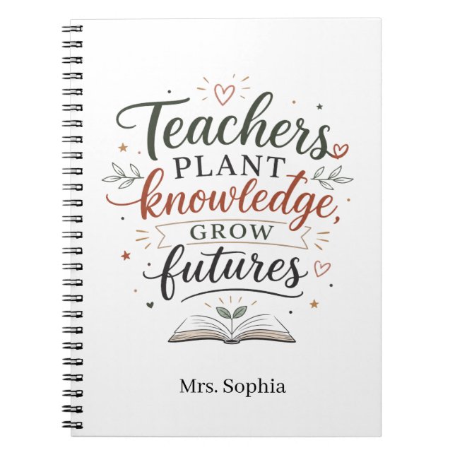 Personalised Teachers Plant Knowledge Quote Notebook (Front)
