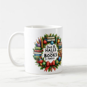 Personalised Teacher's Version of Deck the Halls Coffee Mug