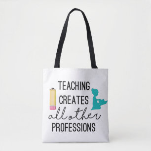Personalised Teaching Creates Professions Tote Bag