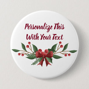 Personalised Text Holly and Berry Christmas 7.5 Cm Round Badge