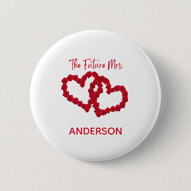 Personalised The Future Mrs. Engagement Gift Roses 6 Cm Round Badge (Front)
