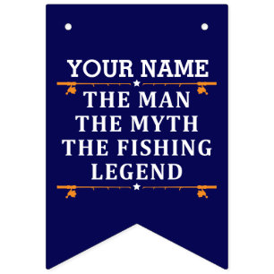Personalised The Man The Myth The Fishing Legend Bunting