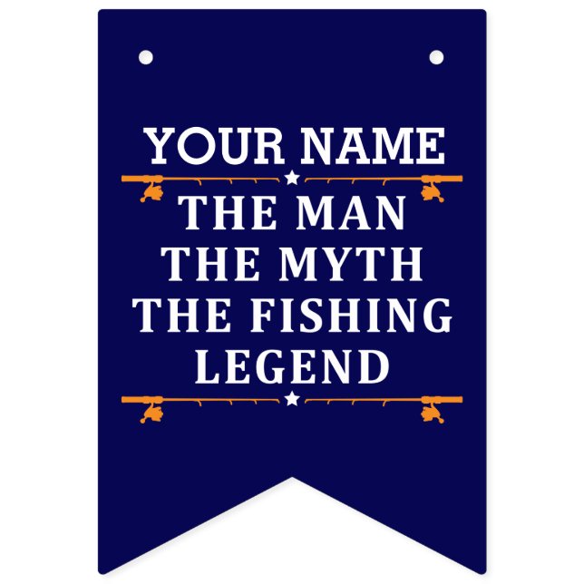 Personalised The Man The Myth The Fishing Legend Bunting (First Flag)