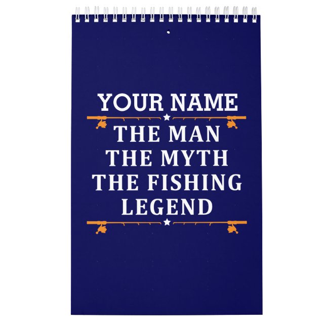 Personalised The Man The Myth The Fishing Legend Calendar (Cover)