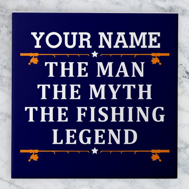 Personalised The Man The Myth The Fishing Legend Ceramic Tile (Creator Uploaded)