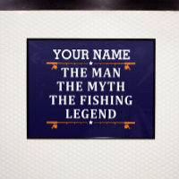 Personalised The Man The Myth The Fishing Legend