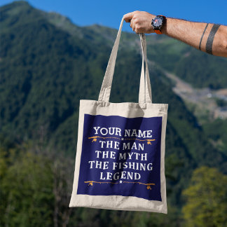 Personalised The Man The Myth The Fishing Legend Tote Bag