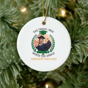 Personalised The Tassel Was Worth the Hassle Photo Ceramic Ornament