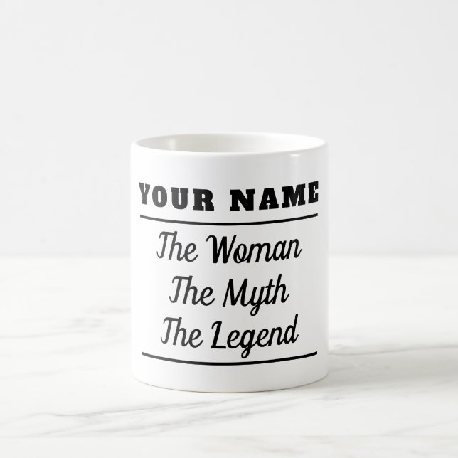 Personalised The Woman The Myth The Legend Coffee Mug (Center)