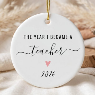 Personalised The Year I Became A Teacher Ceramic Ornament