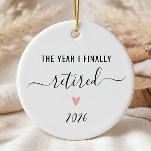 Personalised The Year I Finally Retired Ceramic Ornament