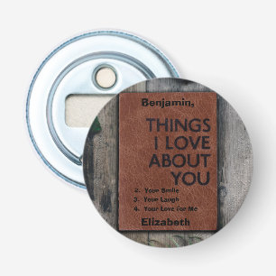 Personalised Things I Love About You Bottle Opener