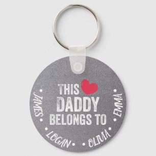 Personalised This Daddy belongs to Custom Names Key Ring