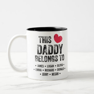 Personalised This Daddy belongs to Custom Names Two-Tone Coffee Mug