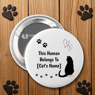 Personalised This Human Belongs To Cat Pin Button