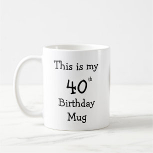 Personalised This is my 40th Birthday Mug