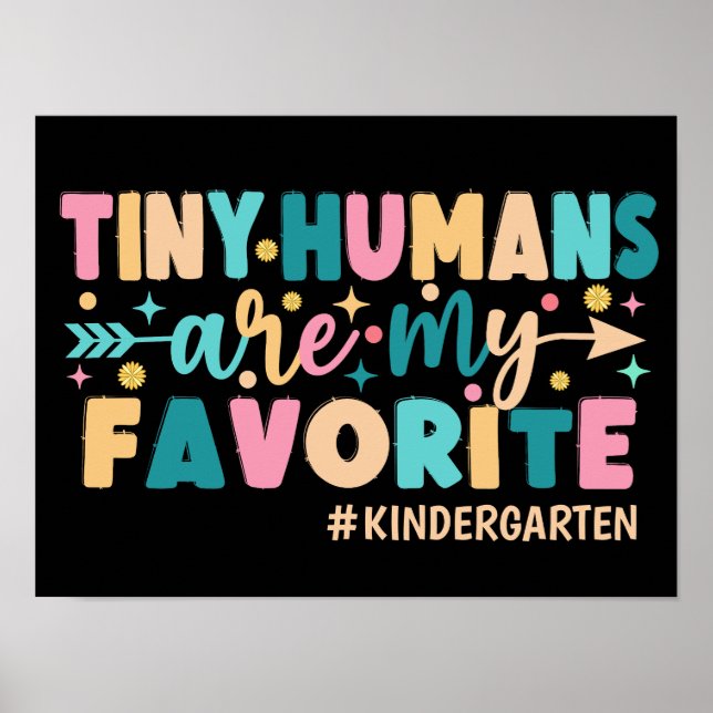 Personalised Tiny Humans Are My Favourite  Poster (Front)