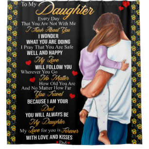 Personalised To My Daughter Blanket, Shower Curtain